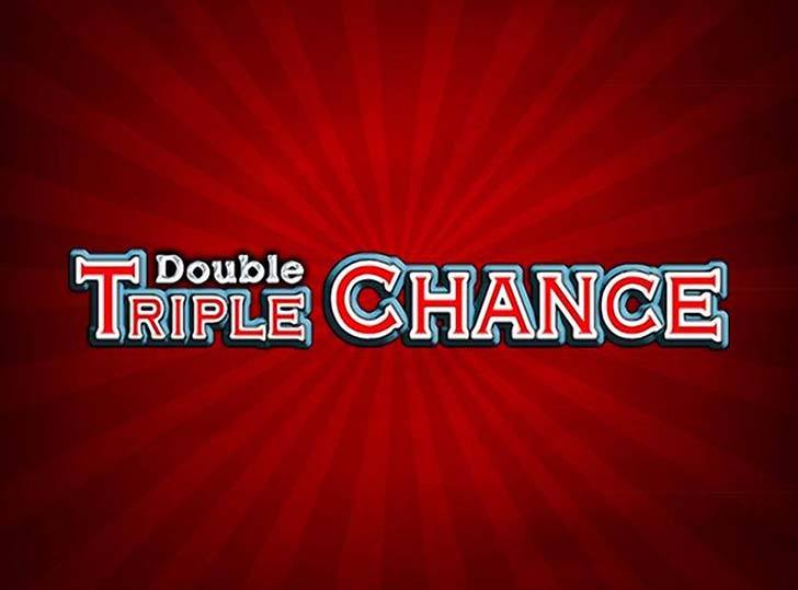 Double Triple Chance Slot – jouer en ligne gratuitement