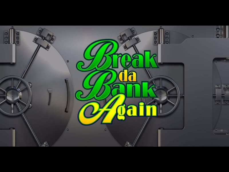 Break Da Bank Again slot-jouer en ligne gratuitement Break Da Bank Again slot-jouer en ligne gratuitement