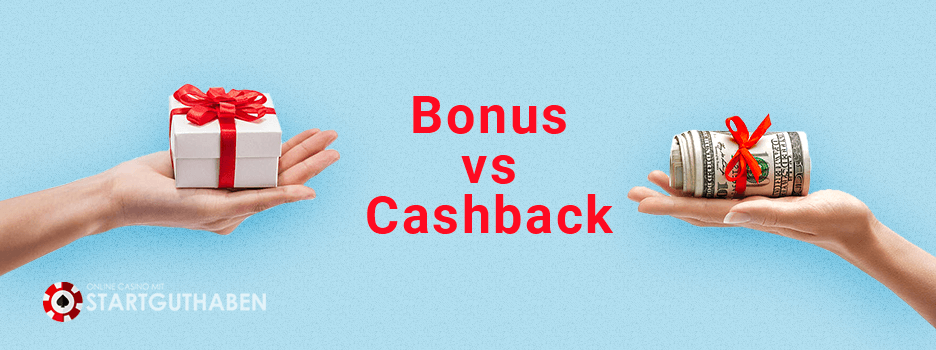 Cashback vs Bonus